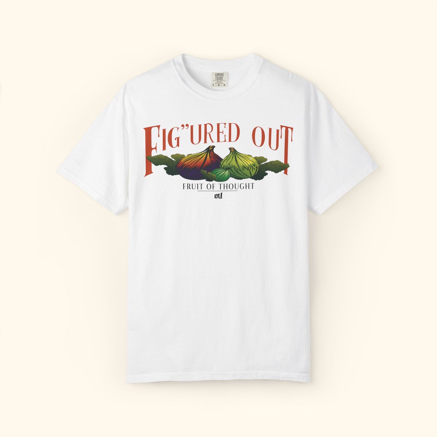 FIG’URED OUT —”Fruit of thought”