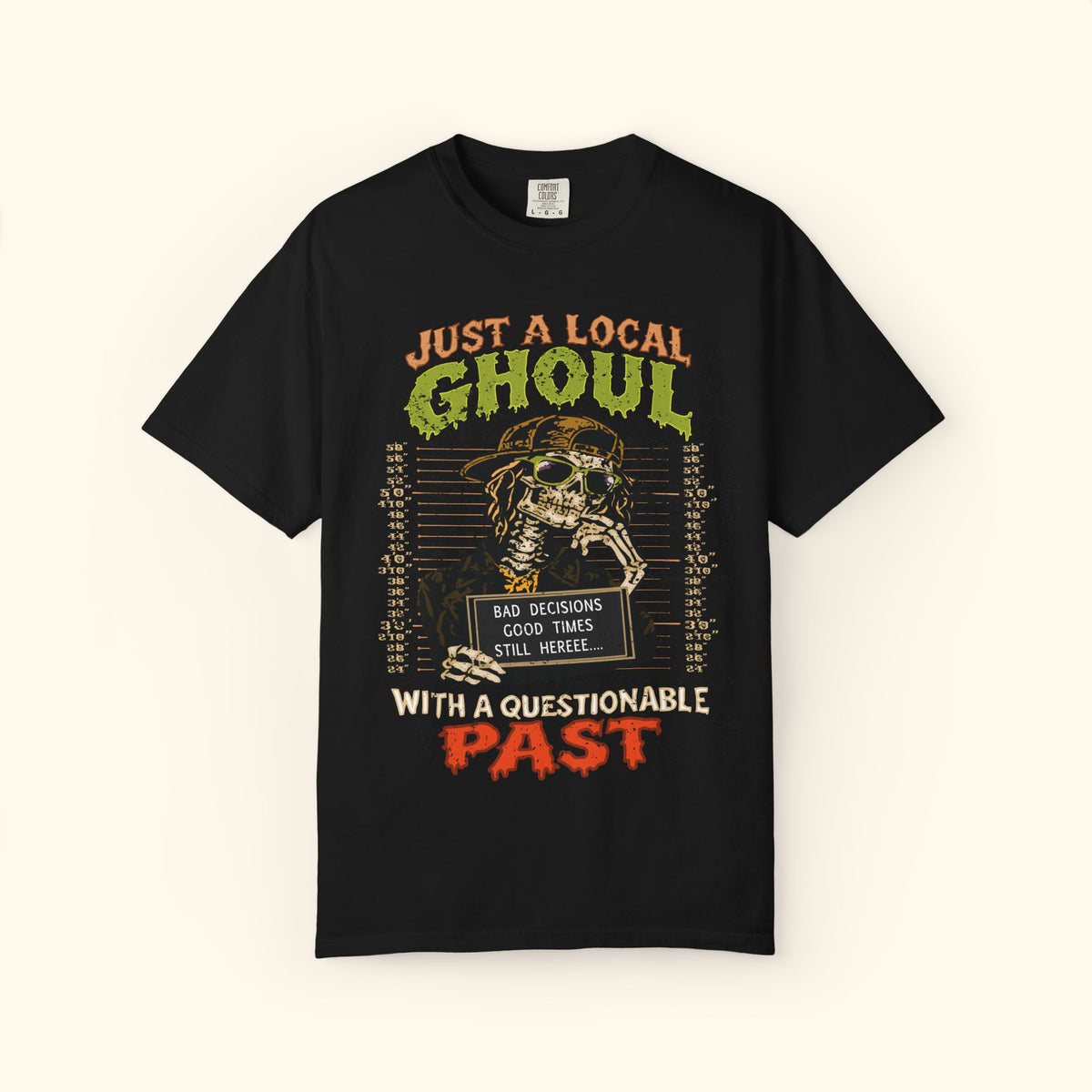 Just a Local Ghoul T-Shirt – Funny Halloween Skeleton Graphic Tee
